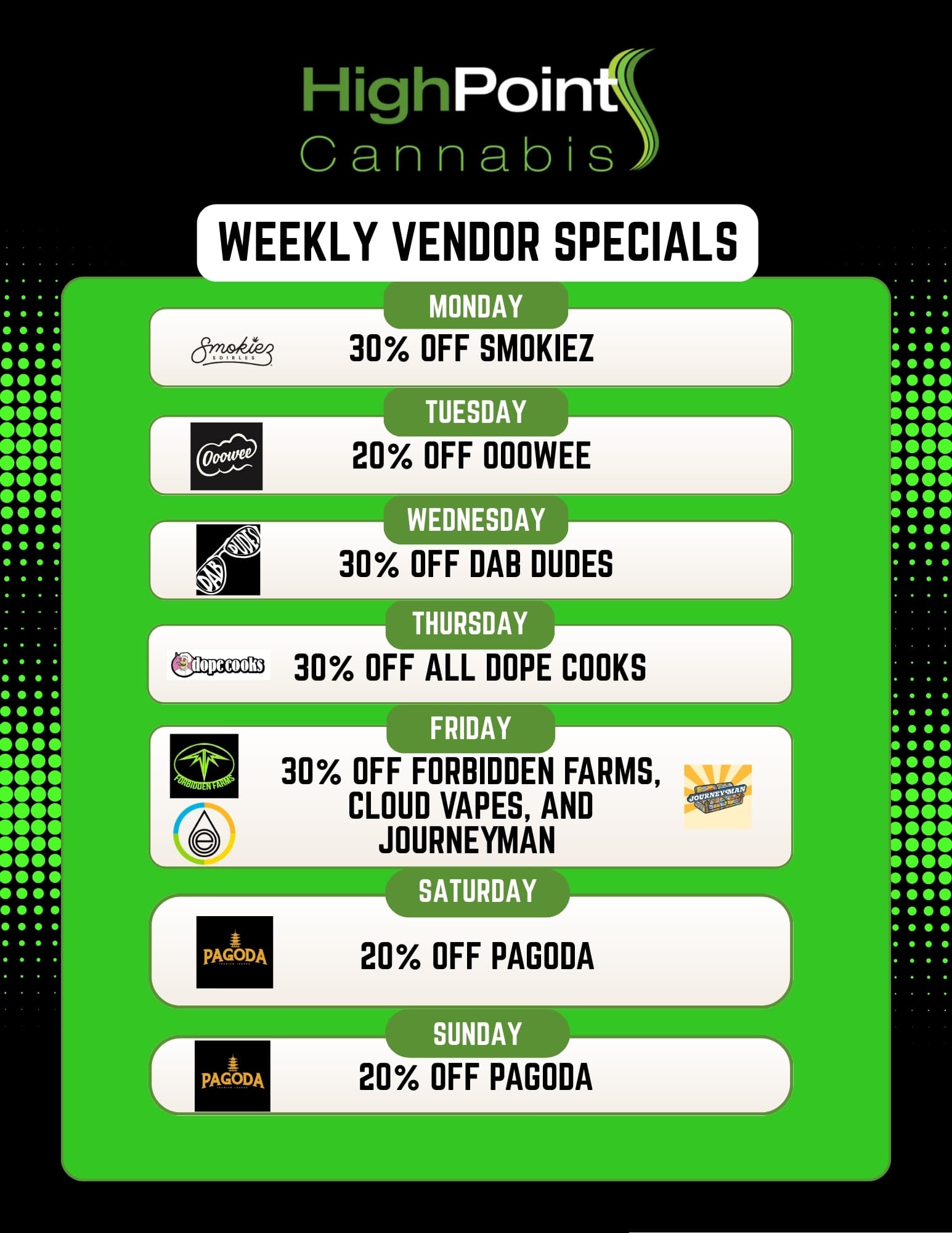 Weekly cannabis vendor discount schedule